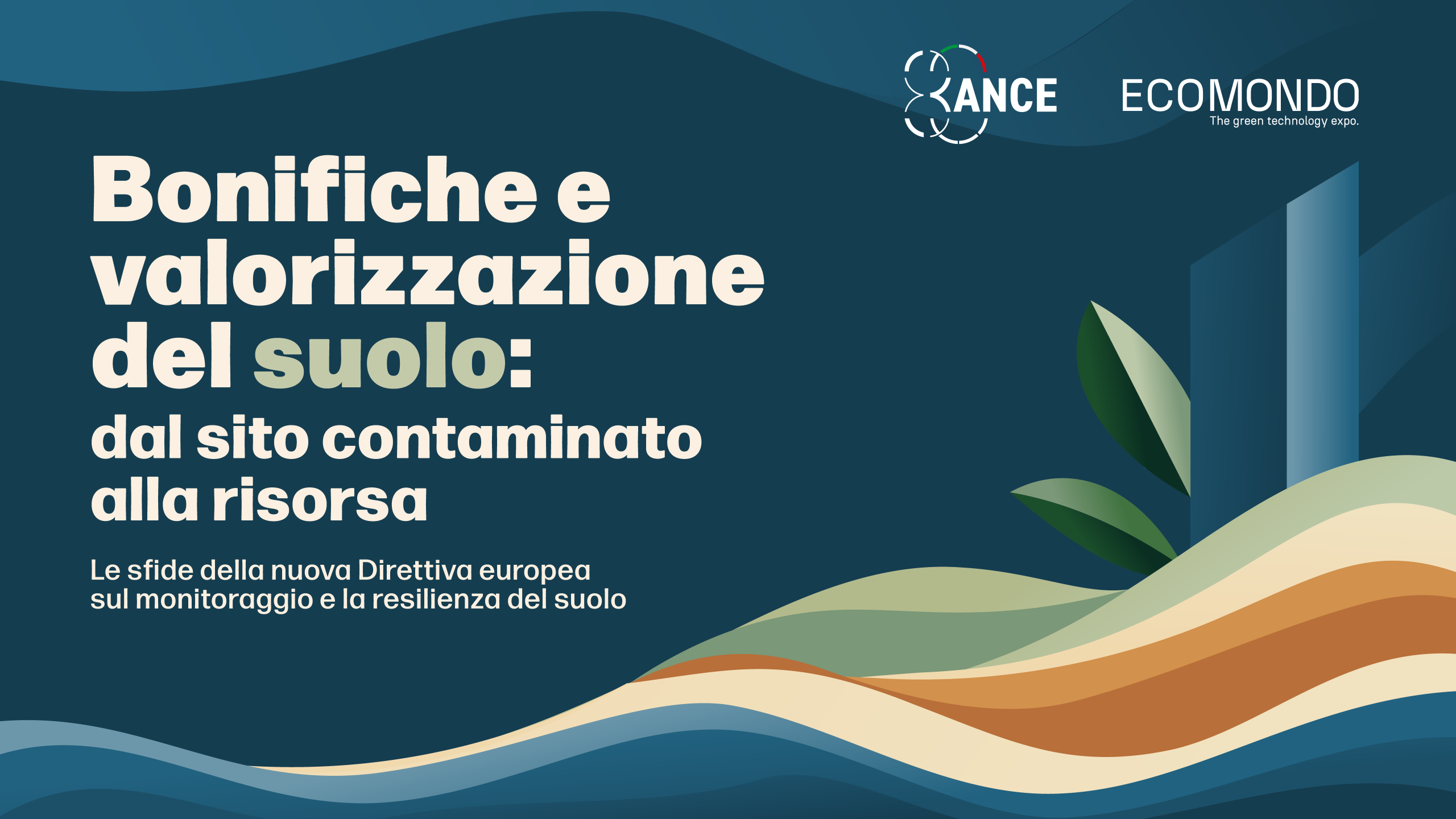Ance a Ecomondo 2026 – Bonifiche e valorizzazione del suolo: dal sito contaminato alla risorsa