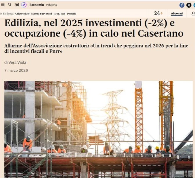 Il Sole24 Ore - edilizia, nel 2025 investimenti (-2%) e occupazione (-4%) in calo nel Casertano
